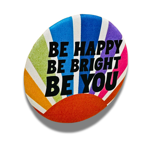 Be Happy Be Bright Be You Pocket/Compact Mirror