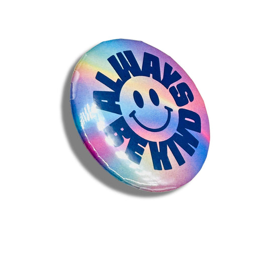 Fabulous Inspiring Always Be Kind Pocket/Compact Mirror