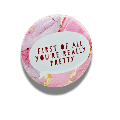 Super Cute You're Really Pretty Pocket/Compact Mirror